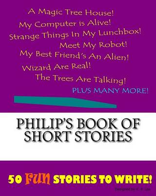 Book cover for Philip's Book Of Short Stories