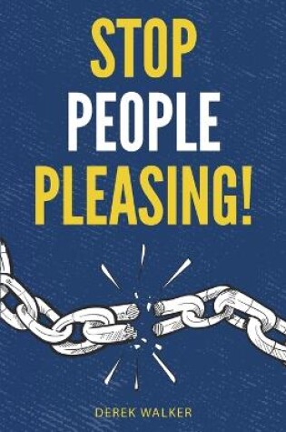 Cover of Stop People Pleasing!