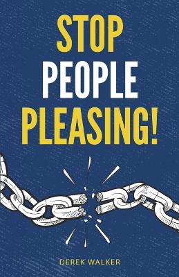 Book cover for Stop People Pleasing!