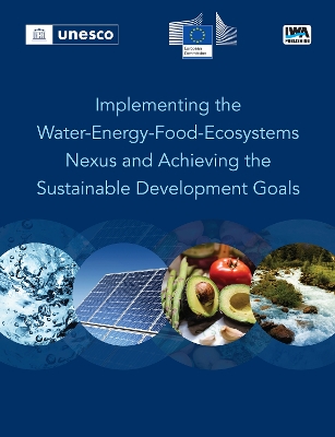 Cover of Implementing the Water-Energy-Food- Ecosystems Nexus and Achieving the Sustainable Development Goals