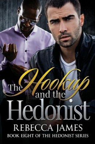 Cover of The Hookup and the Hedonist