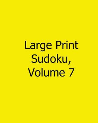 Book cover for Large Print Sudoku, Volume 7