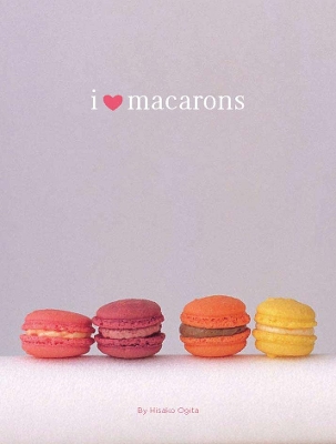 Book cover for I Love Macarons