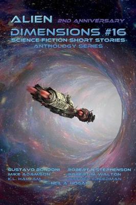 Cover of Alien Dimensions Science Fiction Short Stories Anthology Series #16