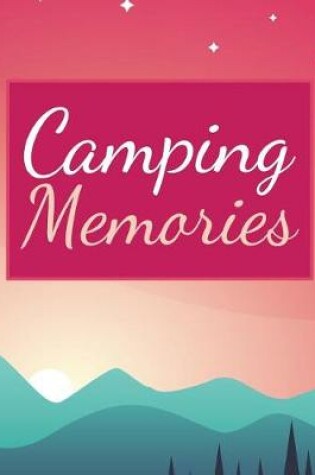 Cover of Camping Memories