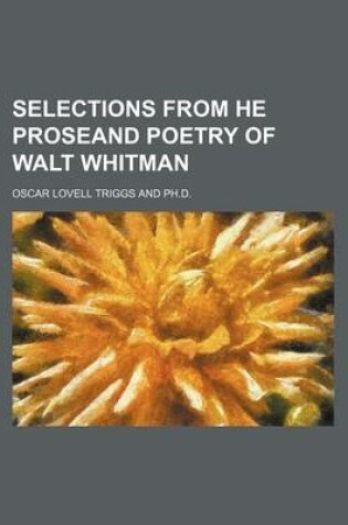 Cover of Selections from He Proseand Poetry of Walt Whitman