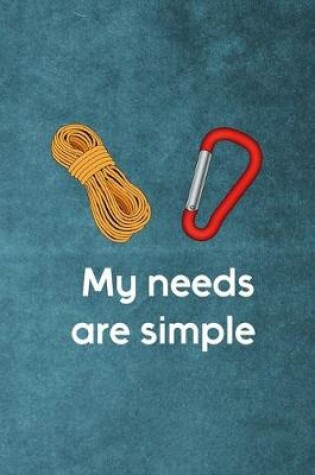 Cover of My Needs Are Simple