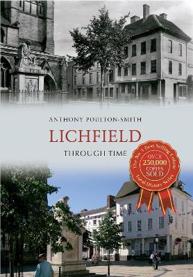 Cover of Lichfield Through Time