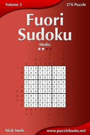 Cover of Fuori Sudoku - Medio - Volume 3 - 276 Puzzle