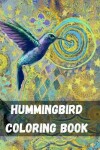 Book cover for Hummingbird Coloring Book