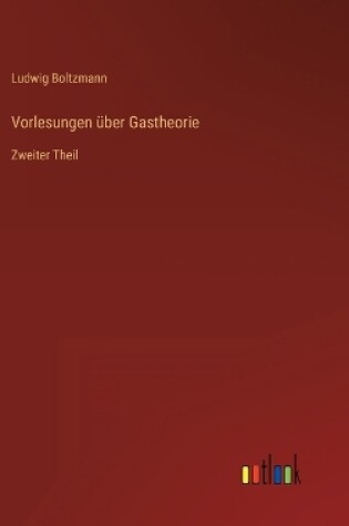 Cover of Vorlesungen über Gastheorie