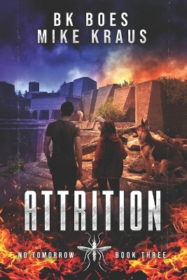 Book cover for Attrition - No Tomorrow Book 3