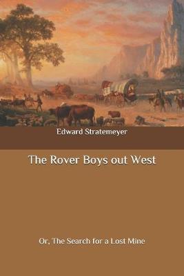 Book cover for The Rover Boys out West