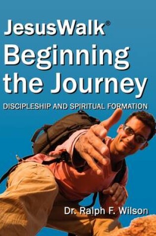 Cover of JesusWalk - Beginning the Journey