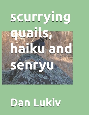 Book cover for scurrying quails, haiku and senryu