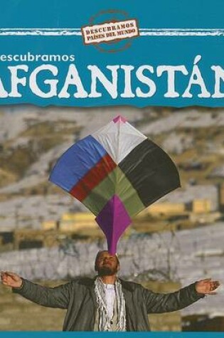 Cover of Descubramos Afganistán (Looking at Afghanistan)