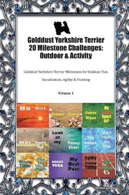 Book cover for Golddust Yorkshire Terrier 20 Milestone Challenges