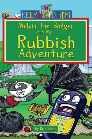 Cover of Melvin and his Rubbish Adventure