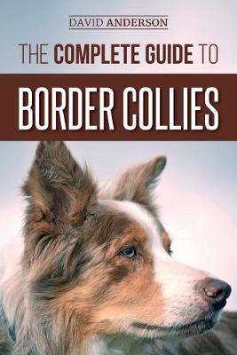 Book cover for The Complete Guide to Border Collies