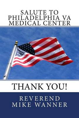 Book cover for Salute To Philadelphia VA Medical Center