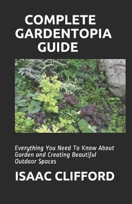 Book cover for Complete Gardentopia Guide