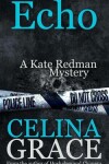 Book cover for Echo (A Kate Redman Mystery