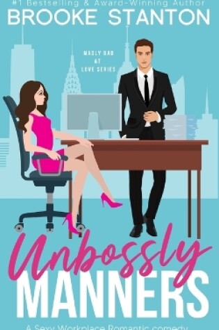 Cover of Unbossly Manners