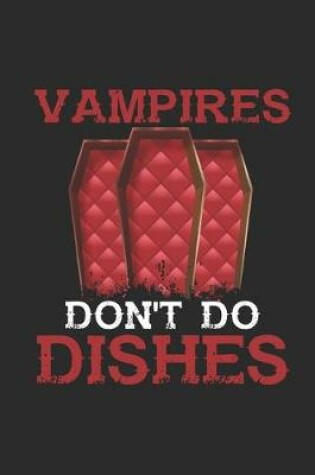 Cover of Vampires Don't Do Dishes