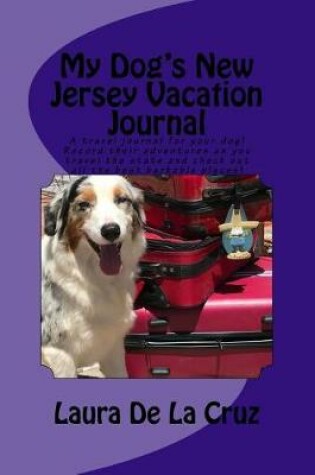 Cover of My Dog's New Jersey Vacation Journal