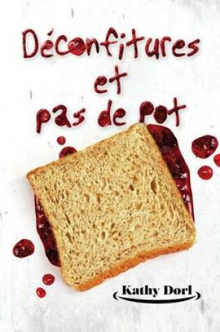 Cover of Déconfitures et pas de pot