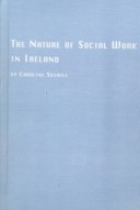 Book cover for The Nature of Social Work in Ireland