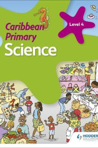 Cover of Caribbean Primary Science Book 4