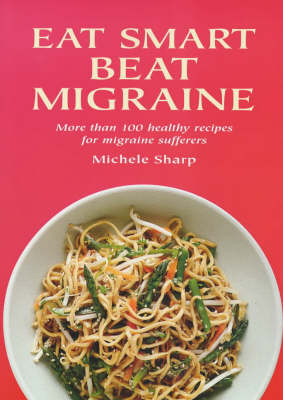 Cover of Eat to Beat Migraine