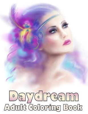 Book cover for Daydream Adult Coloring Book