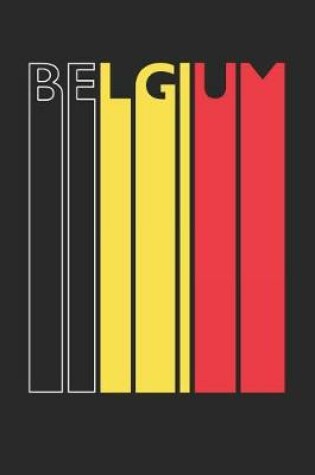Cover of Vintage Belgium Notebook - Retro Belgium Planner - Belgian Flag Diary - Belgium Travel Journal