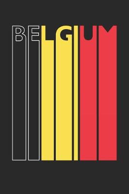 Book cover for Vintage Belgium Notebook - Retro Belgium Planner - Belgian Flag Diary - Belgium Travel Journal