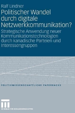 Cover of Politischer Wandel Durch Digitale Netzwerkkommunikation?