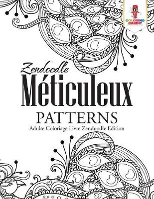 Book cover for Zendoodle Méticuleux Patterns