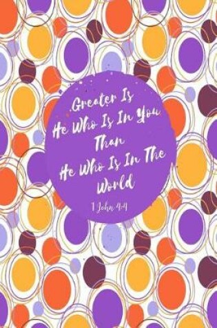 Cover of Greater Is He Who Is in You Than He Who Is in the World