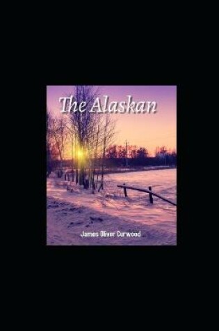 Cover of The Alaskan illustrated