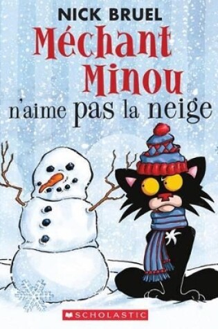 Cover of Méchant Minou n'Aime Pas La Neige