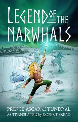 Book cover for Legend of the Narwhals