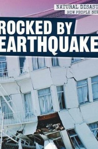 Cover of Rocked by Earthquakes