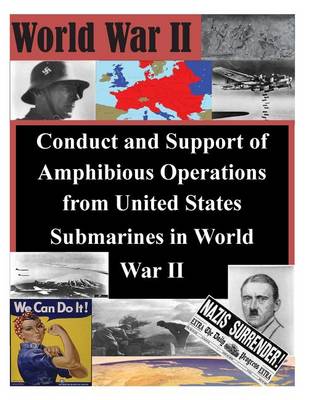 Book cover for Conduct and Support of Amphibious Operations from United States Submarines in World War II