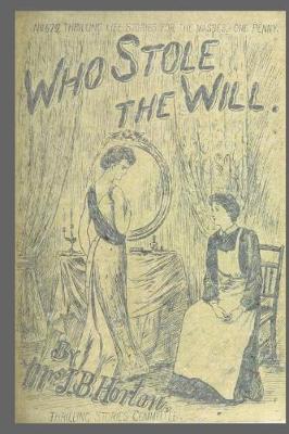 Book cover for Journal Vintage Penny Dreadful Book Cover Reproduction Who Stole The Will