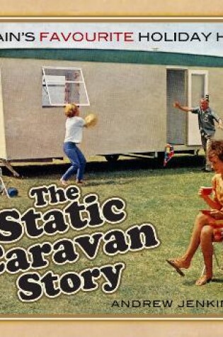 Cover of The Static Caravan Story