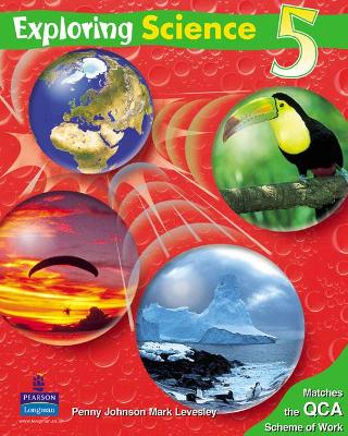 Cover of Exploring Science Pupils Book 5