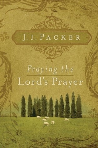 Cover of Praying the Lord's Prayer