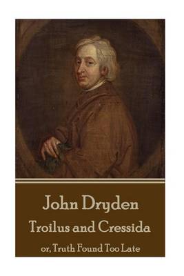 Book cover for John Dryden - Troilus and Cressida
