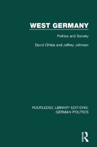 Cover of West Germany (RLE: German Politics)